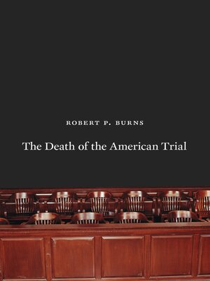 cover image of The Death of the American Trial
